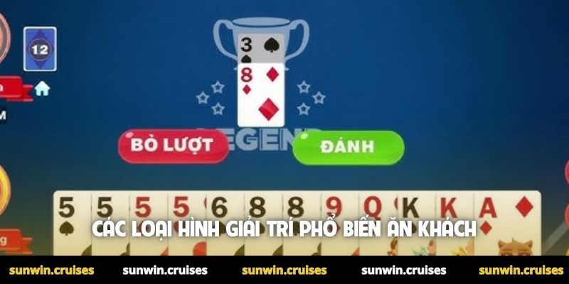 Poker Sunwin - Trải nghiệm game bài đẳng cấp, trí tuệ 2 Các loại hình giải trí phổ biến ăn khách