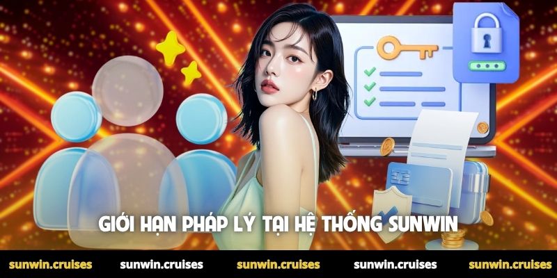 Giới hạn pháp lý tại hệ thống Sunwin