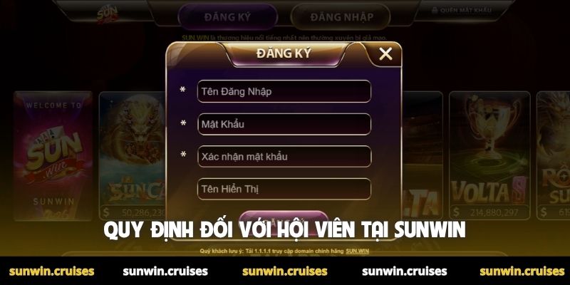 Đăng Ký Sunwin 2 Quy định đối với hội viên tại Sunwin