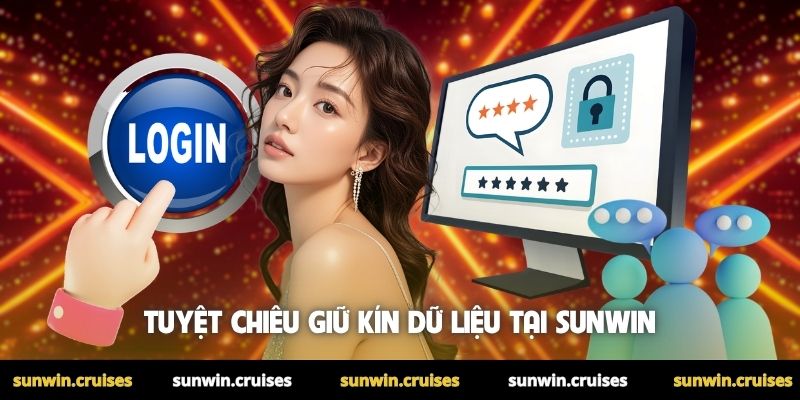 Đăng Ký Sunwin 3 Tuyệt chiêu giữ kín dữ liệu tại Sunwin